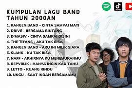 Lagu Band Nostalgia 2000An Indonesia